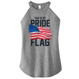 This Is My Pride Flag United States Patriot Flag Women's Perfect Tri Rocker Tank