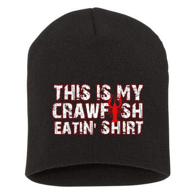 This Is My Crawfish Eating New Orleans Mardi Gras Short Acrylic Beanie