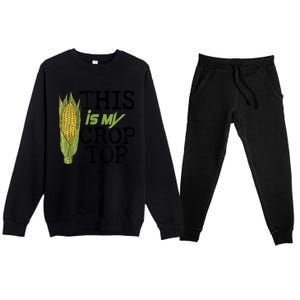 This Is My Crop Top Funny Farmer Farming Corn Lover Premium Crewneck Sweatsuit Set