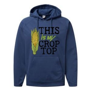 This Is My Crop Top Funny Farmer Farming Corn Lover Performance Fleece Hoodie