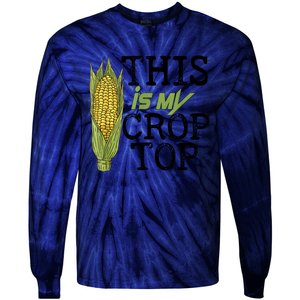 This Is My Crop Top Funny Farmer Farming Corn Lover Tie-Dye Long Sleeve Shirt