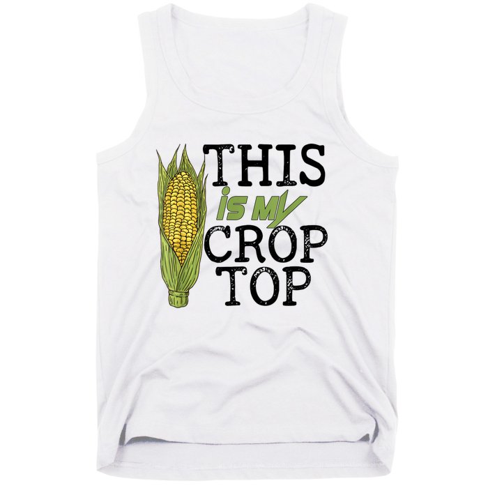 This Is My Crop Top Funny Farmer Farming Corn Lover Tank Top