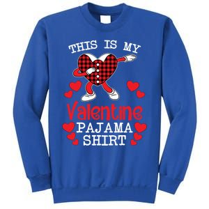 This Is My Valentine Pajama Great Gift Valentines Day Cool Plaid Cool Gift Sweatshirt