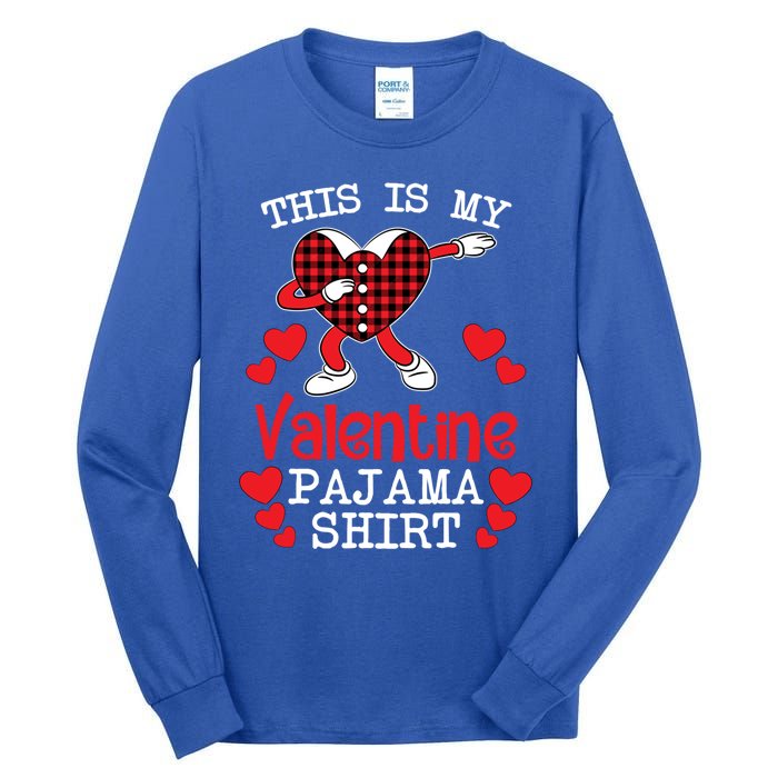 This Is My Valentine Pajama Great Gift Valentines Day Cool Plaid Cool Gift Tall Long Sleeve T-Shirt