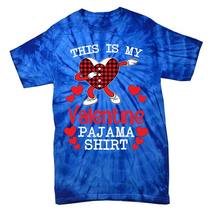 This Is My Valentine Pajama Great Gift Valentines Day Cool Plaid Cool Gift Tie-Dye T-Shirt