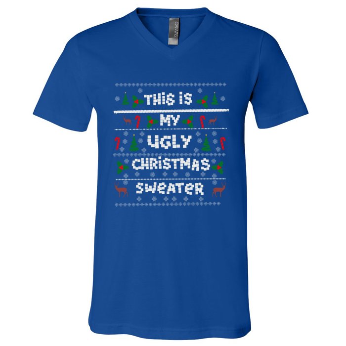 This Is My Ugly Sweater Christmas Gift V-Neck T-Shirt