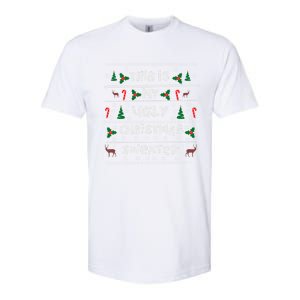 This Is My Ugly Sweater Christmas Gift Softstyle CVC T-Shirt