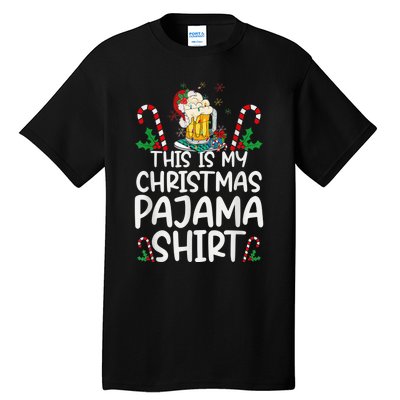 This Is My Christmas Pajama Shirt Beer Santa Hat Tall T-Shirt