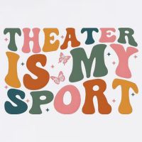 Theater Is My Sport Theater Lover Movie Lover Wool Snapback Cap