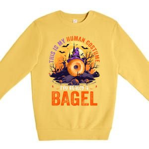 This Is My Hu Costume IM Really A Bagel Halloween Witch Cool Gift Premium Crewneck Sweatshirt