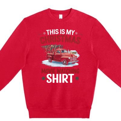 This Is My Christmas Movie Watching Red Truck 2024 Premium Crewneck Sweatshirt