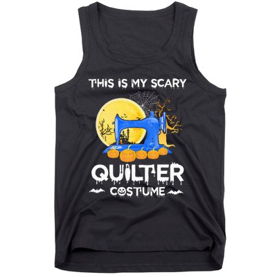 This Is My Scary Quilter Costume Halloween Funny Gifts Tank Top