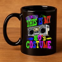 This Is My 80s Costume 80s Party 11oz C Handle Ceramic Mug