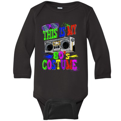 This Is My 80s Costume 80s Party Baby Long Sleeve Bodysuit