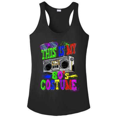 This Is My 80s Costume 80s Party Ladies PosiCharge Competitor Racerback Tank