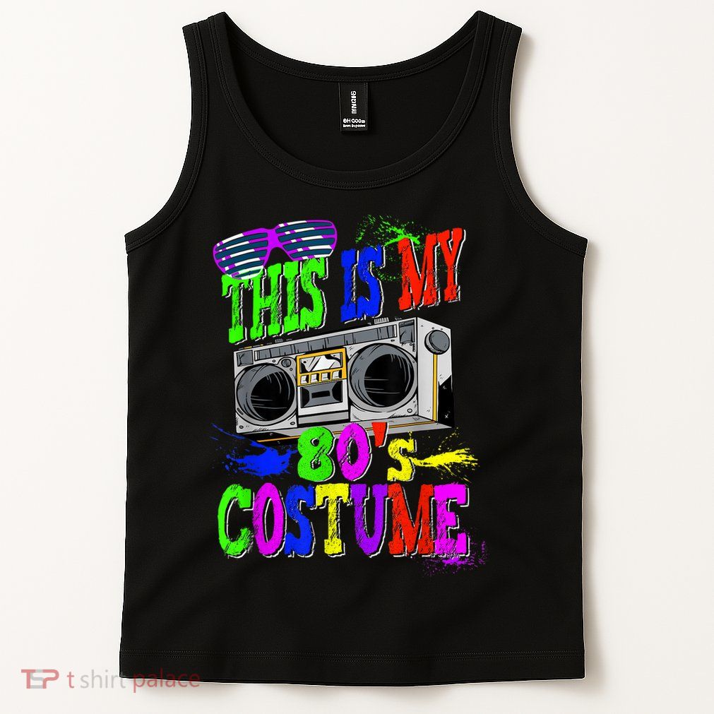 This Is My 80s Costume 80s Party Tank Top