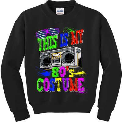 This Is My 80s Costume 80s Party Kids Sweatshirt