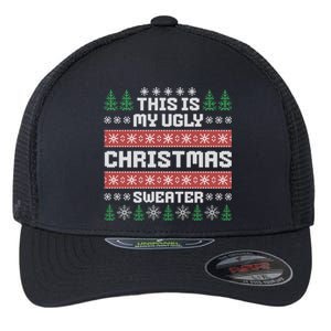 This Is My Ugly Sweater Gift Flexfit Unipanel Trucker Cap