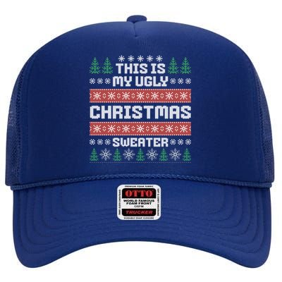 This Is My Ugly Sweater Gift High Crown Mesh Back Trucker Hat