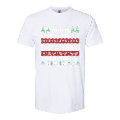 This Is My Ugly Sweater Gift Softstyle CVC T-Shirt