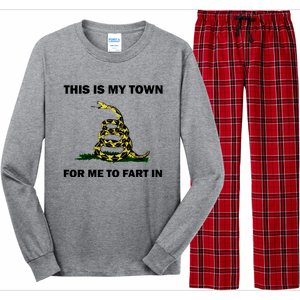 This Is My Town For Me To Fart In Apparel Long Sleeve Pajama Set