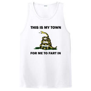 This Is My Town For Me To Fart In Apparel PosiCharge Competitor Tank