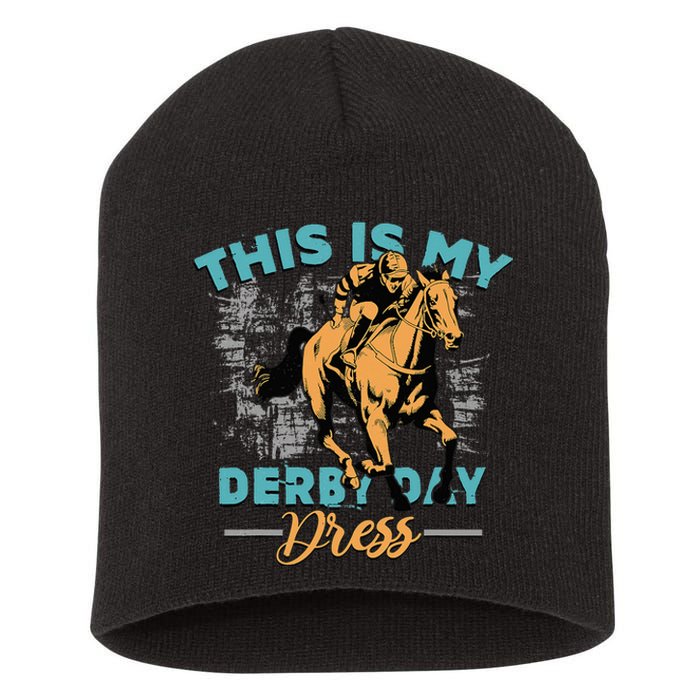 This Is My Derby Day Dress Funny Horse Race Short Acrylic Beanie