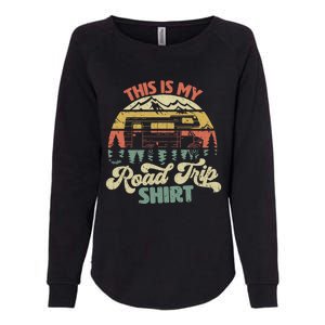 This Is My Road Trip Gift Family Retro Style Meaningful Gift Womens California Wash Sweatshirt