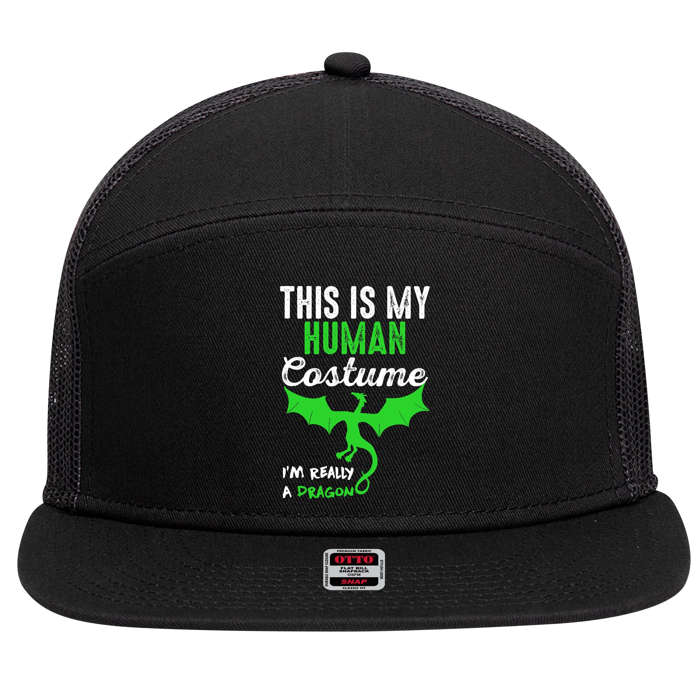 This Is My Human Costume Im Really A Dragon Halloween 7 Panel Mesh Trucker Snapback Hat
