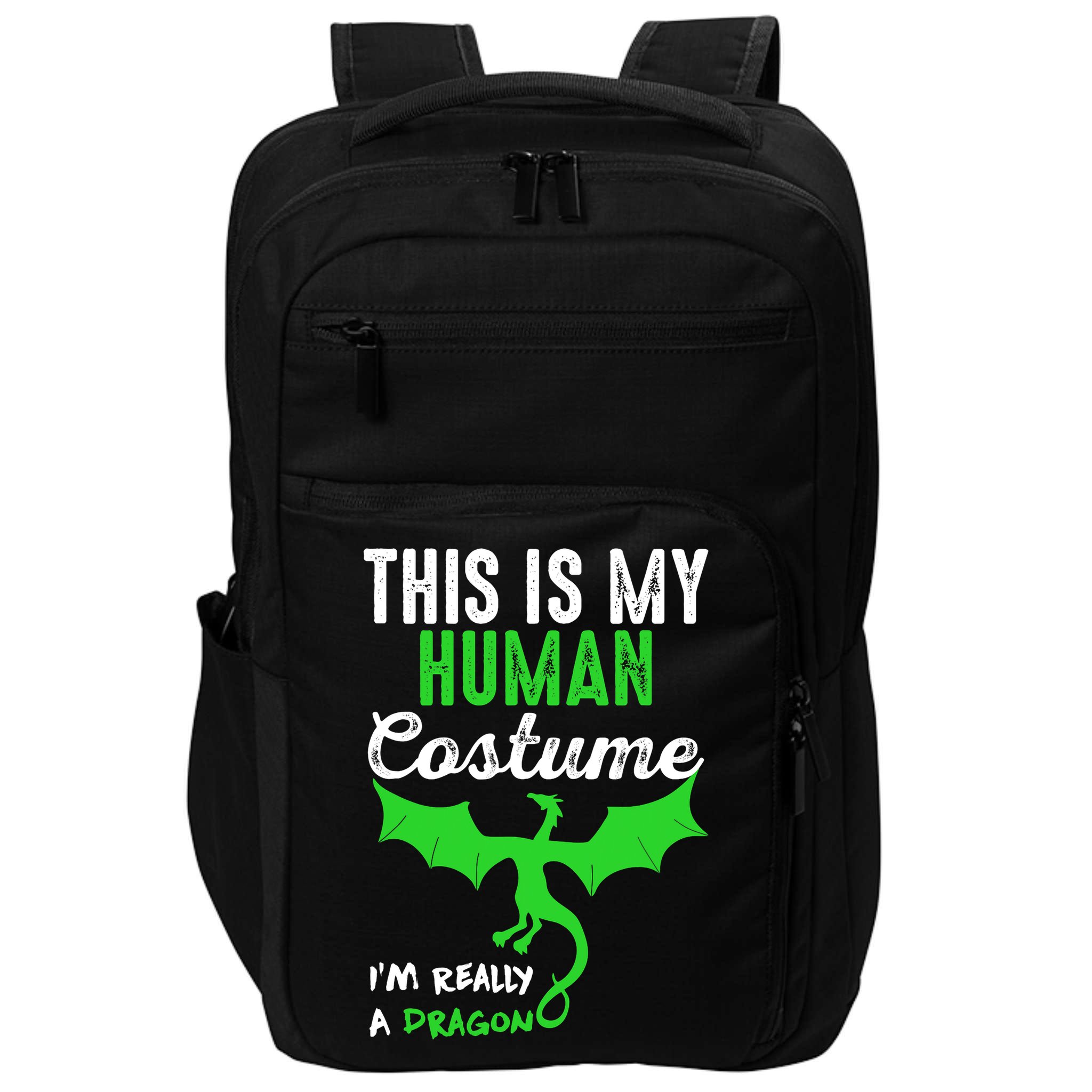 This Is My Human Costume Im Really A Dragon Halloween Impact Tech Backpack