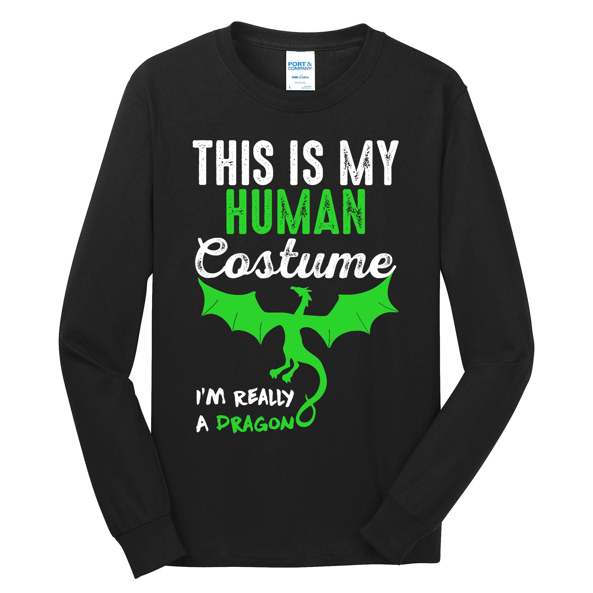 This Is My Human Costume Im Really A Dragon Halloween Tall Long Sleeve T-Shirt