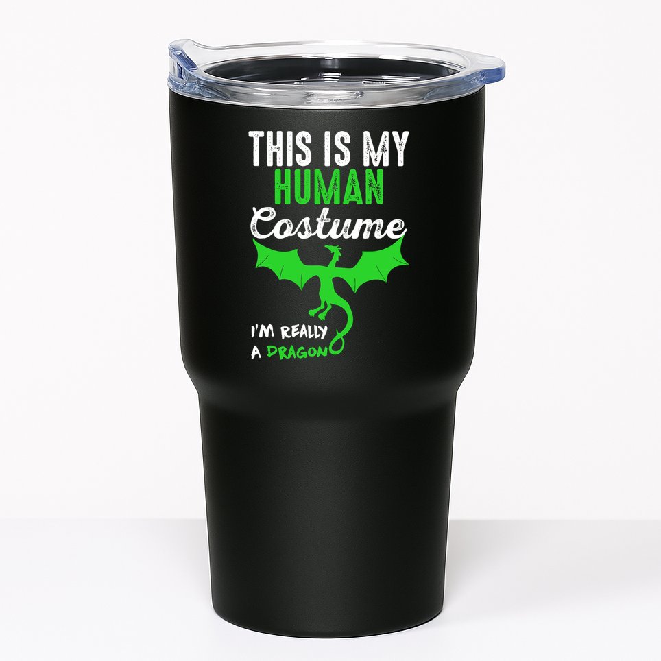 This Is My Human Costume Im Really A Dragon Halloween Tumbler