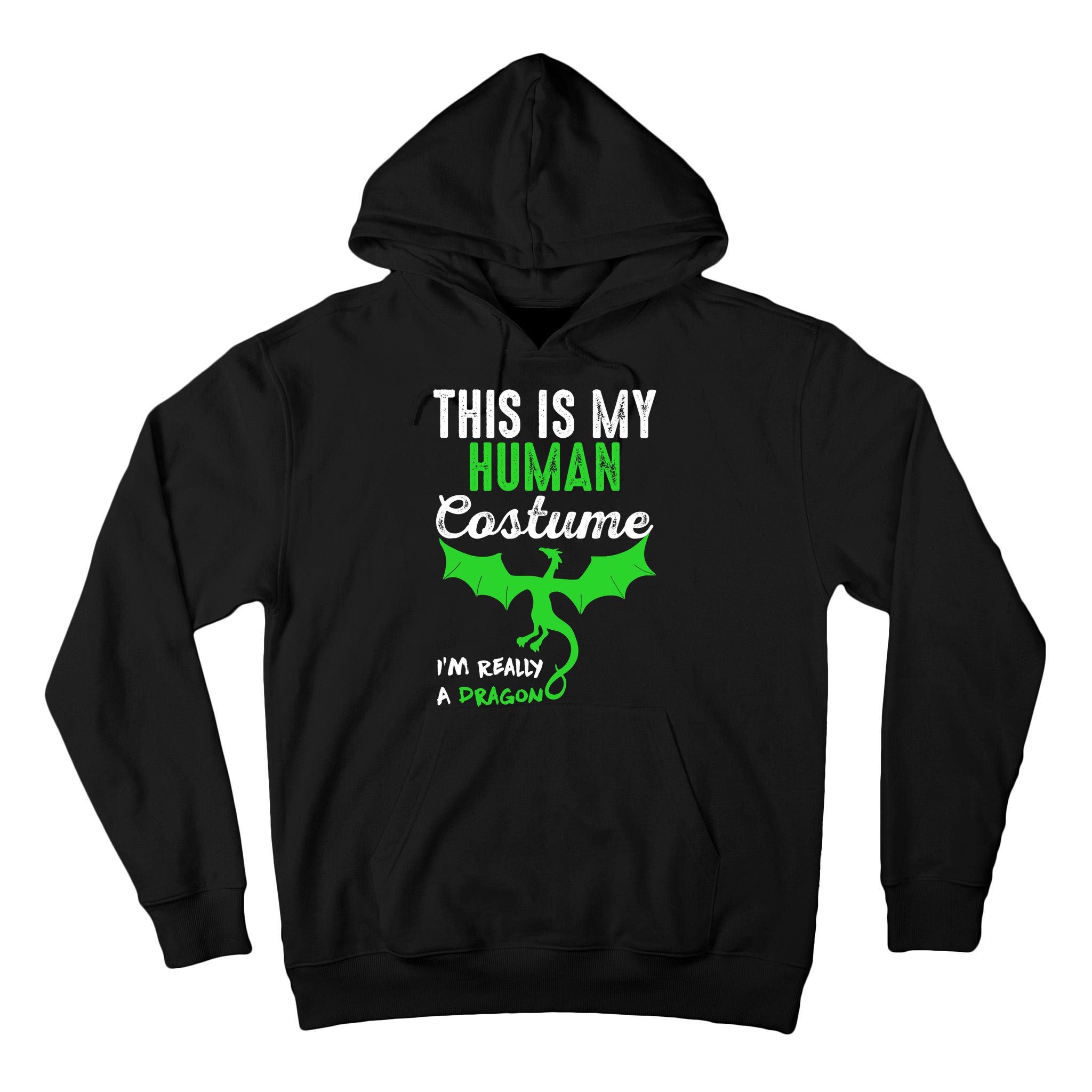 This Is My Human Costume Im Really A Dragon Halloween Tall Hoodie