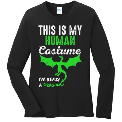 This Is My Human Costume Im Really A Dragon Halloween Ladies Long Sleeve Shirt