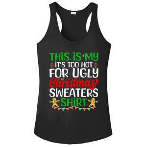 This Is My ItS Too Hot For Ugly Christmas Sweaters Ladies PosiCharge Competitor Racerback Tank