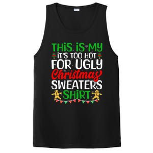 This Is My ItS Too Hot For Ugly Christmas Sweaters PosiCharge Competitor Tank