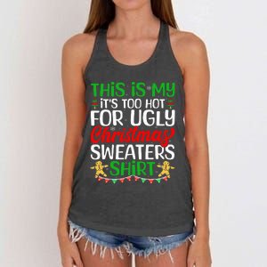 This Is My ItS Too Hot For Ugly Christmas Sweaters Women's Knotted Racerback Tank