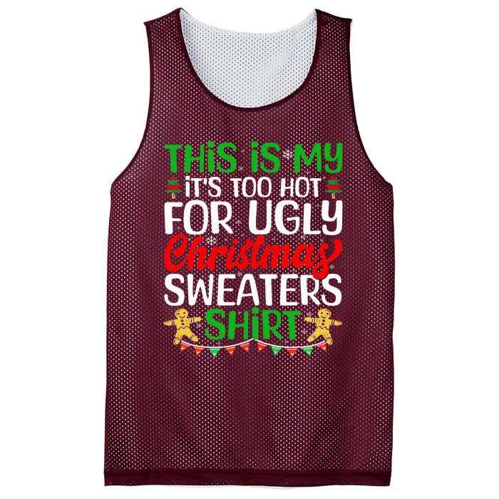 This Is My ItS Too Hot For Ugly Christmas Sweaters Mesh Reversible Basketball Jersey Tank