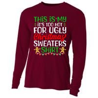 This Is My ItS Too Hot For Ugly Christmas Sweaters Cooling Performance Long Sleeve Crew