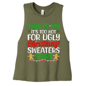 This Is My ItS Too Hot For Ugly Christmas Sweaters Women's Racerback Cropped Tank