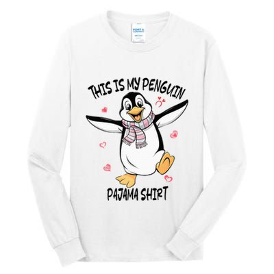 This Is My Penguin Pajama Penguin Lover Tall Long Sleeve T-Shirt
