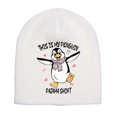 This Is My Penguin Pajama Penguin Lover Short Acrylic Beanie