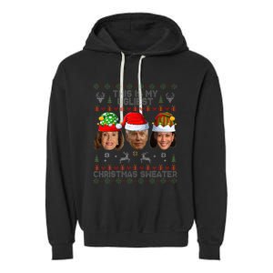 This Is My Ugliest Christmas Sweater Funny Joe Biden Kamala Garment-Dyed Fleece Hoodie