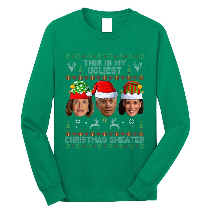 This Is My Ugliest Christmas Sweater Funny Joe Biden Kamala Long Sleeve Shirt