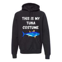 This Is My Tuna Costume Bluefin Tuna Fish Fishing Premium Hoodie