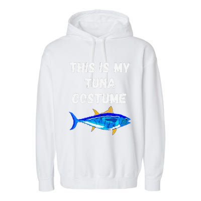 This Is My Tuna Costume Bluefin Tuna Fish Fishing Garment-Dyed Fleece Hoodie