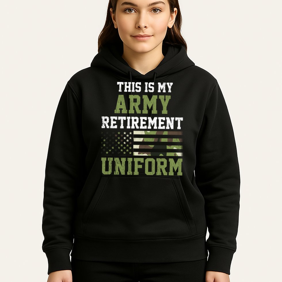 This Is My Army Retirement Uniform Hoodie