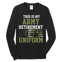 This Is My Army Retirement Uniform Tall Long Sleeve T-Shirt