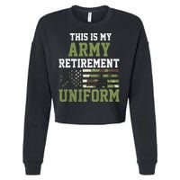 This Is My Army Retirement Uniform Cropped Pullover Crew