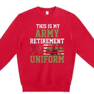 This Is My Army Retirement Uniform Premium Crewneck Sweatshirt